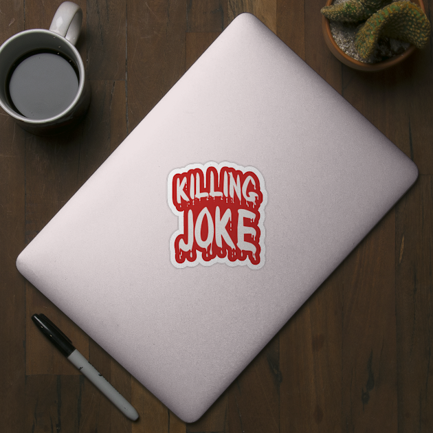 KILLING JOKES by Joker Dads Tee